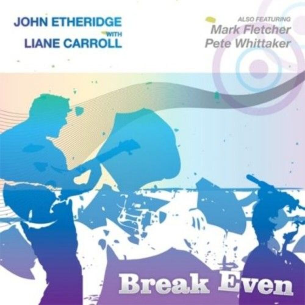 Etheridge,John/Liane Carroll - Break Even  CD